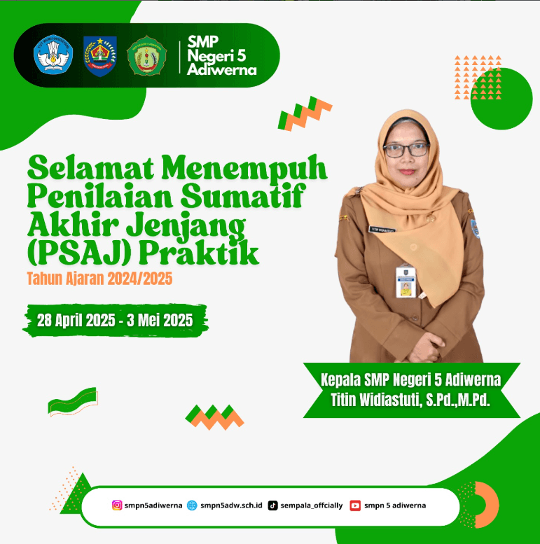Selamat menempuh Penilaian Sumatif Akhir Jenjang Praktik! SMP Negeri 5 Adiwerna Tahun Pelajaran 2024
